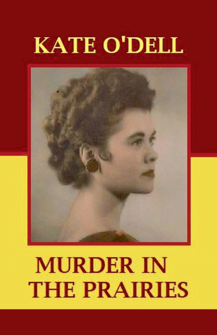 Murder in the Prairies