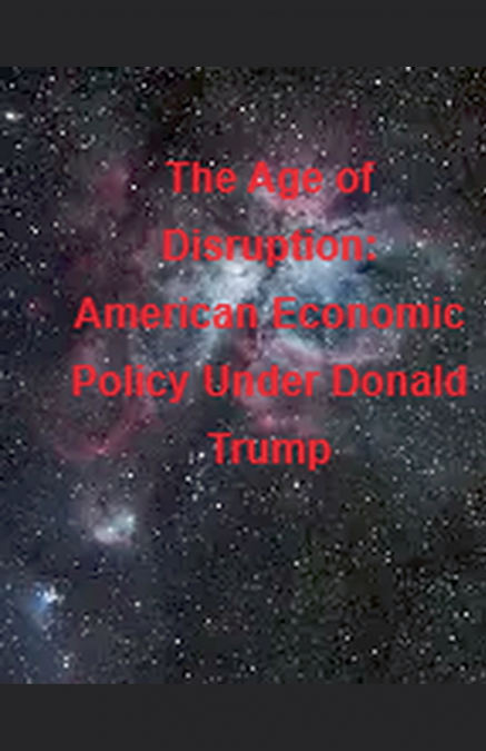 The Age of Disruption