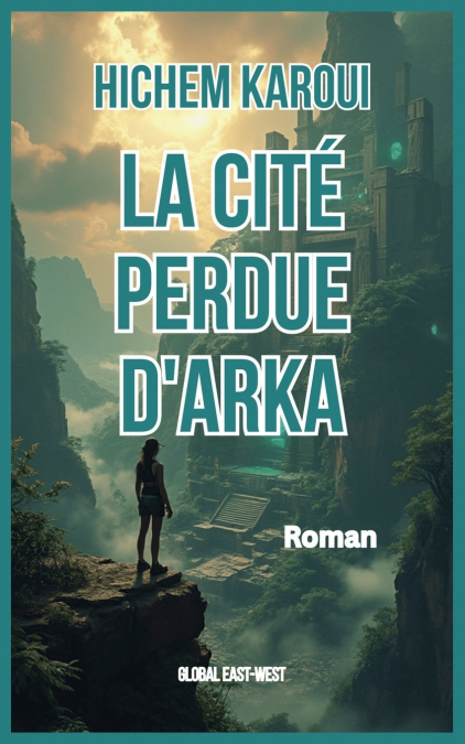 La cité perdue d’Arka