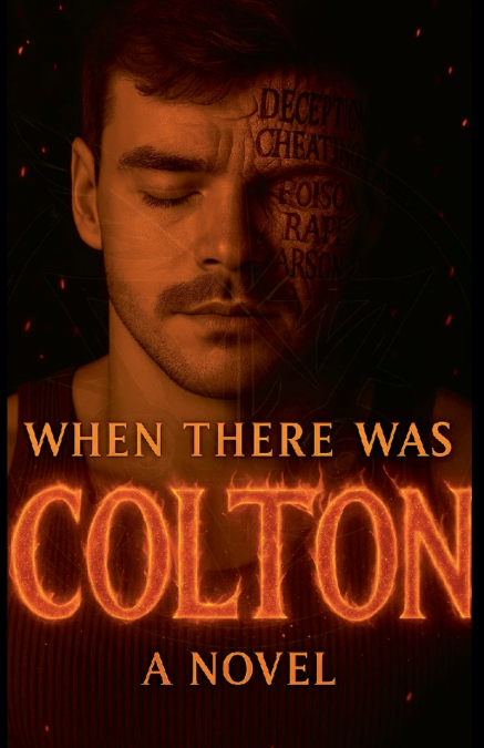 When There Was Colton