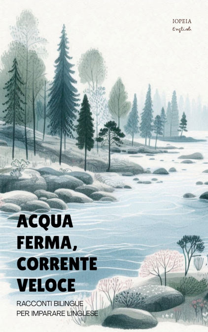 Acqua Ferma, Corrente Veloce