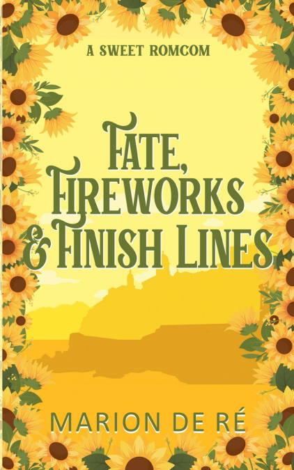 Fate, Fireworks & Finish Lines