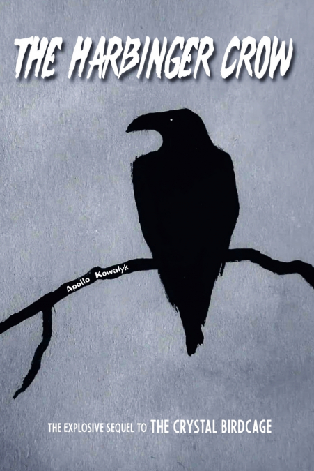The Harbinger Crow