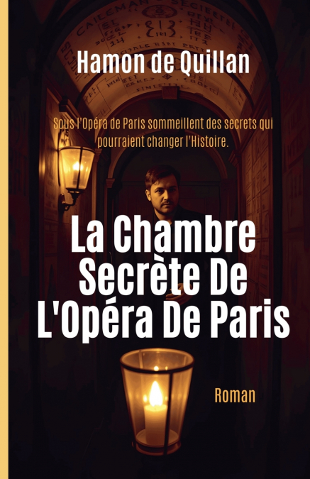 La Chambre Secrète De L’Opéra De Paris
