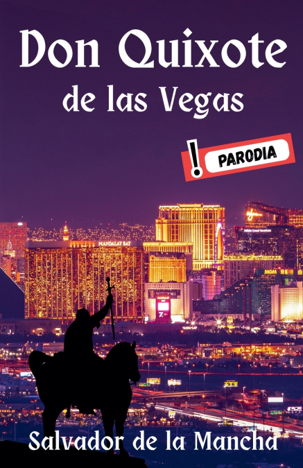 Don Quixote de las Vegas