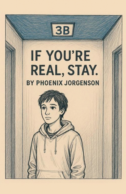 If You’re Real, Stay