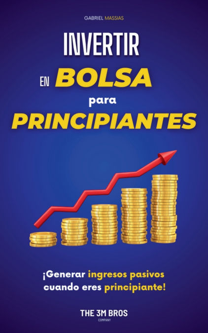 Invertir en Bolsa  para Principiantes