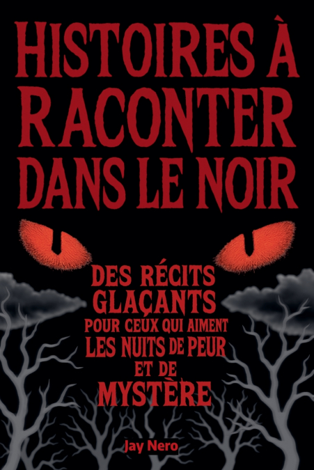 HISTOIRES À RACONTER DANS LE NOIR