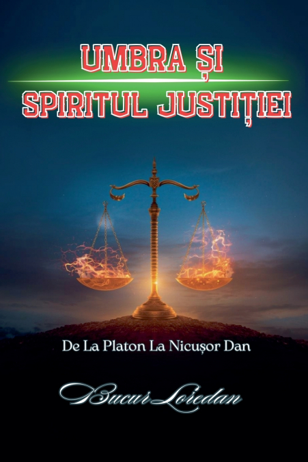 Umbra Și Spiritul Justiției De La Platon La Nicușor Dan