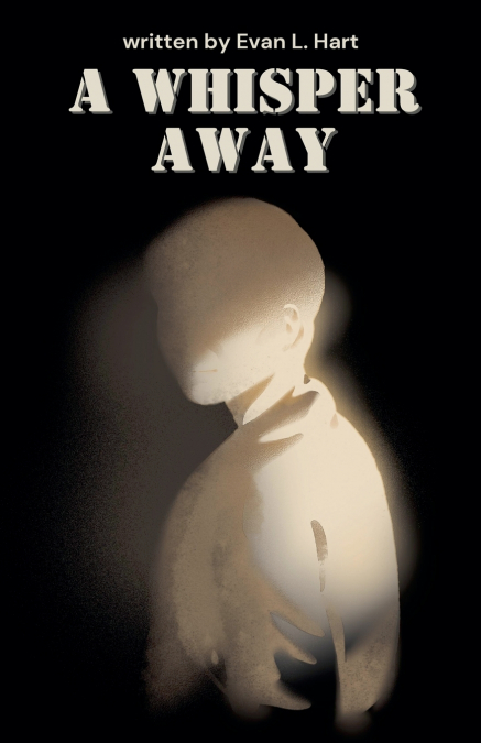 A Whisper Away