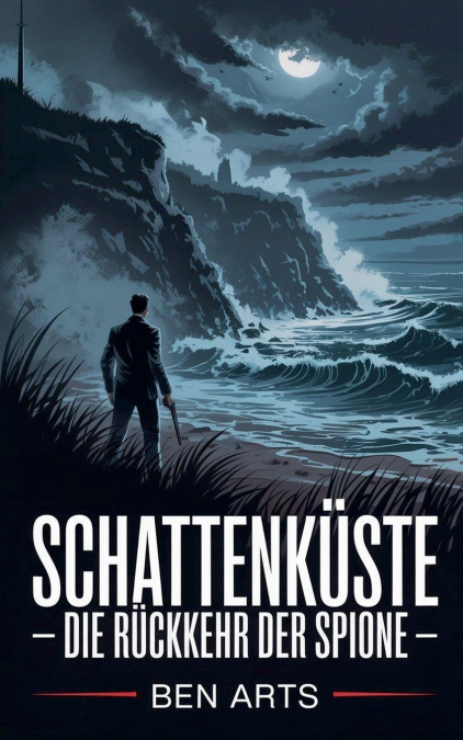 Schattenküste - Die Rückkehr der Spione