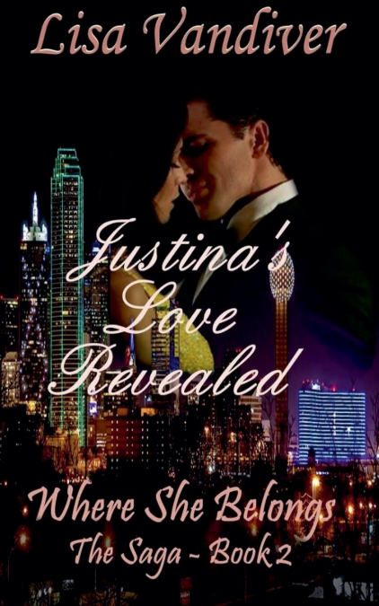 Justina’s Love Revealed