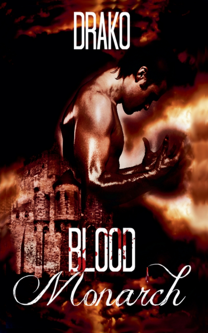 Blood Monarch (The Dragon Hunters #6)