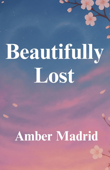 Beautifully Lost