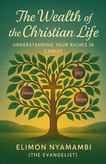The Wealth of the Christian Life