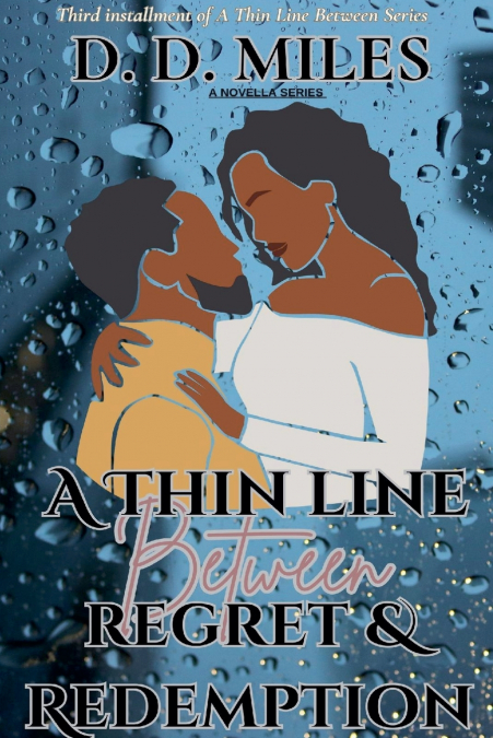 A Thin Line Between Regret & Redemption