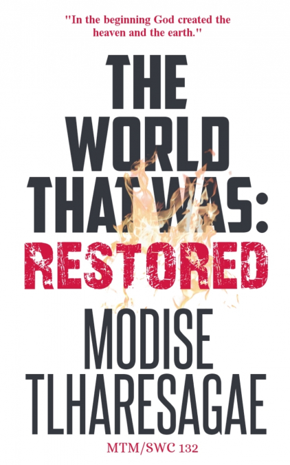 The World That Was Restored