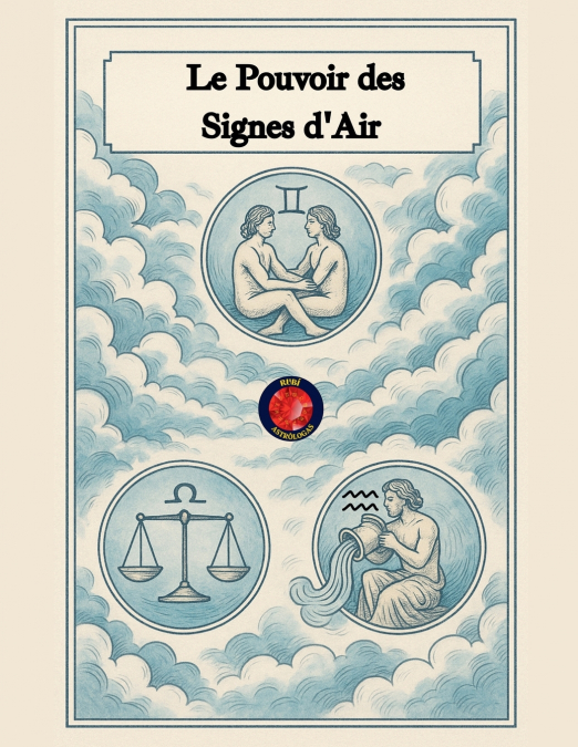 Le Pouvoir des Signes d’Air