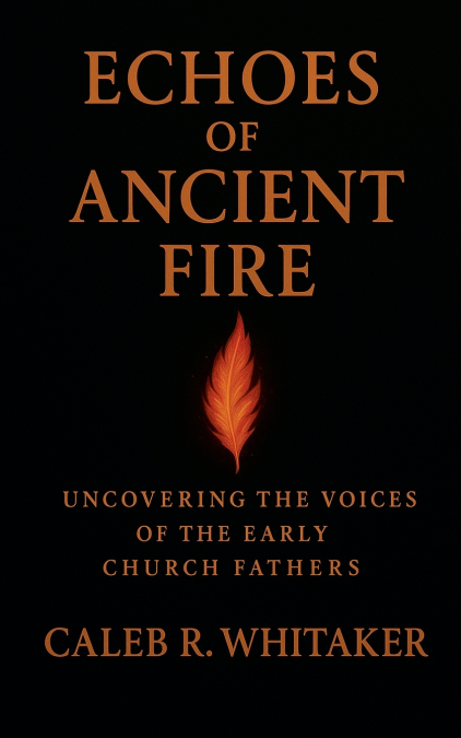 Echoes of Ancient Fire