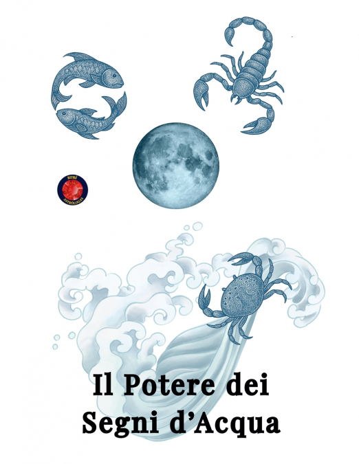 Il Potere dei Segni d’Acqua