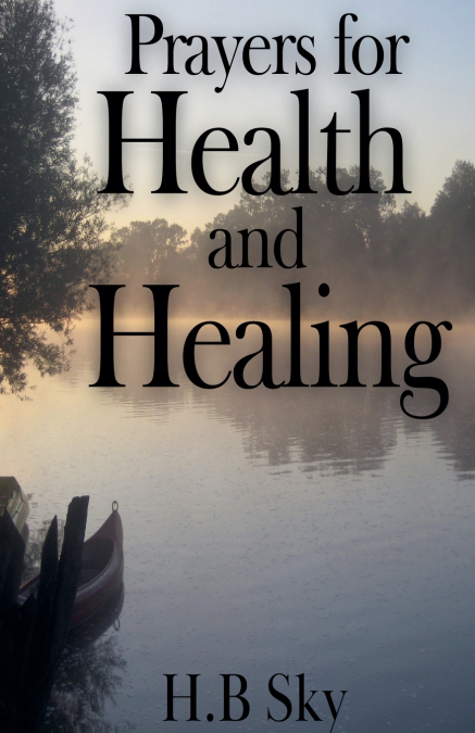 Prayers for Health and Healing