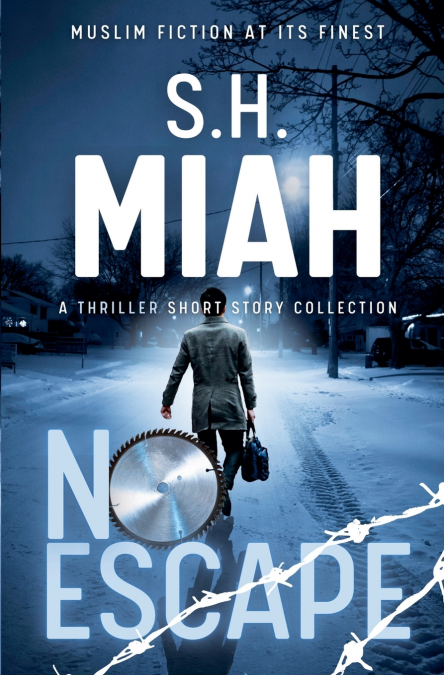 No Escape - A Thriller Short Story Collection