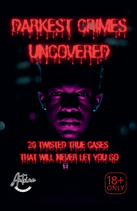 Darkest Crimes Uncovered | 20 Twisted True Cases That Will Never Let You Go
