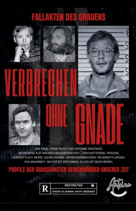 Fallakten des Grauens | Verbrechen  OHNE Gnade Profile der grausamsten Serienmörder unserer Zeit