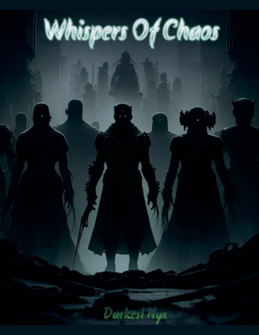 Whispers Of Chaos