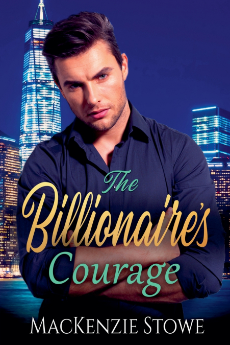 The Billionaire’s Courage