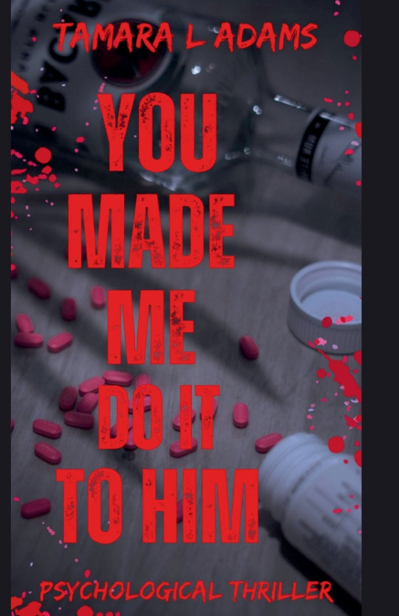 You Made Me Do It To Him