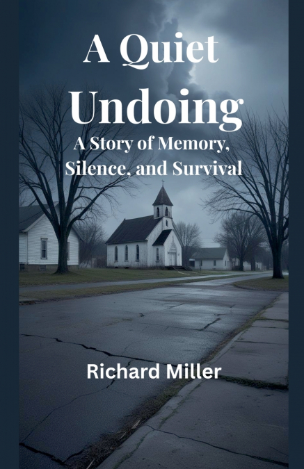A Quiet Undoing
