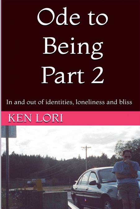 Ode to Being Part 2