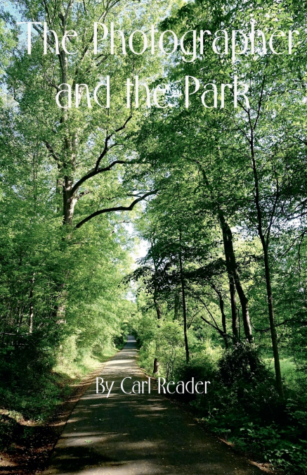 The Photographer and the Park