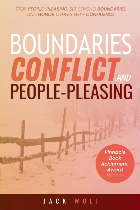 Boundaries, Conflict, and People-Pleasing