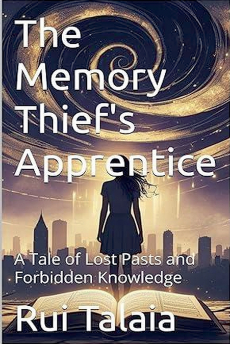 The Memory Thief’s Apprentice
