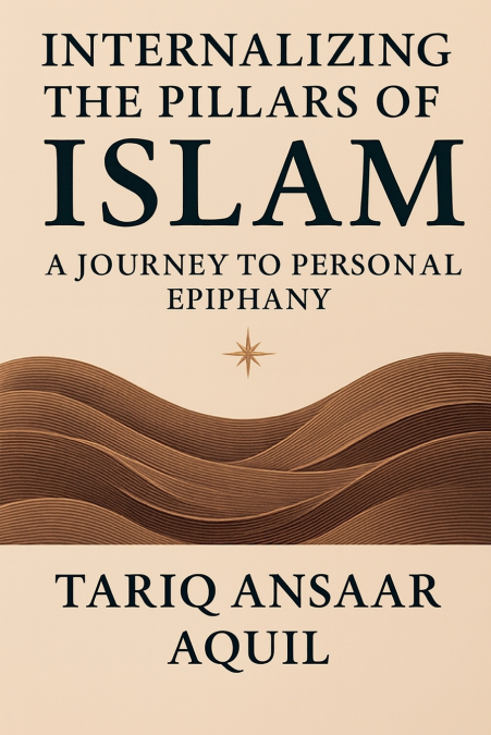 Internalizing The Pillars of Islam