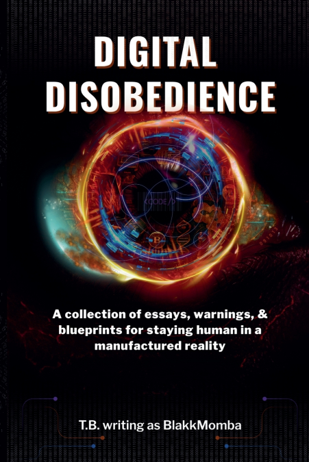 Digital Disobedience