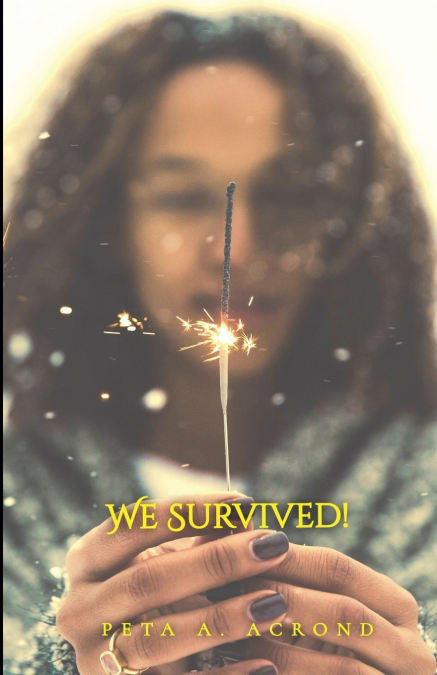 We Survived!