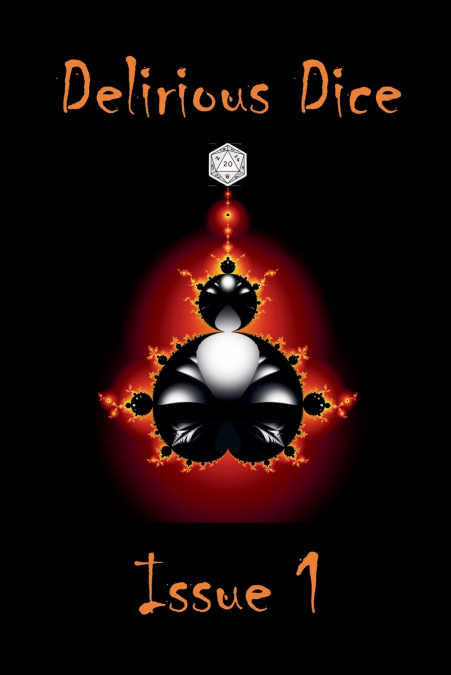 Delirious Dice Issue 1