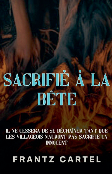 Sacrifié à la Bête