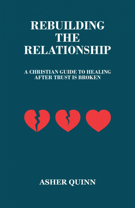 Rebuilding The Relationship