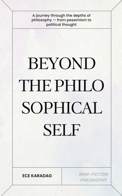 Beyond the Philosophical Self