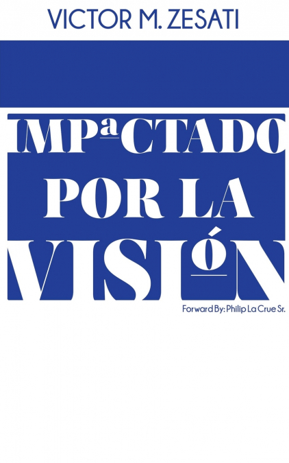 Impactado Por La Visión