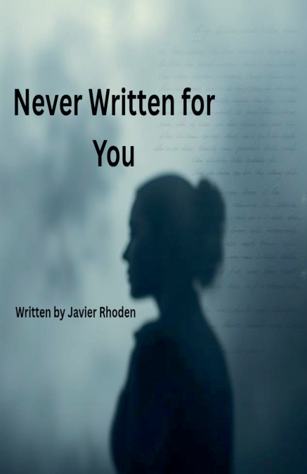 Never Written for You
