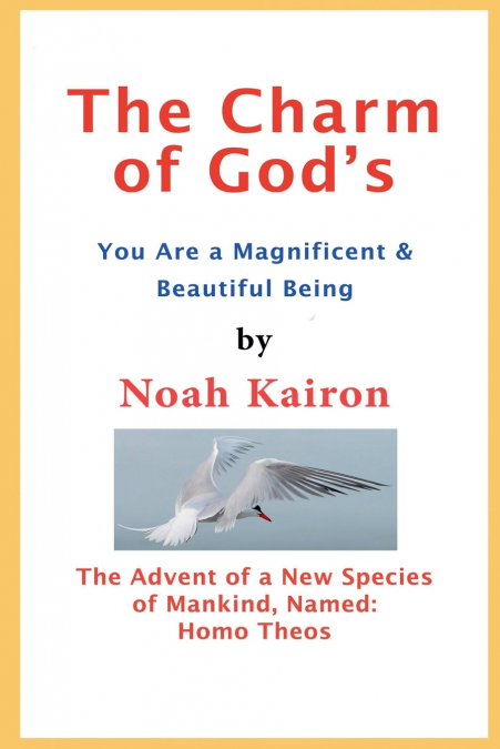 The Charm of God’s; You Are a Magnificent and Beautiful Being