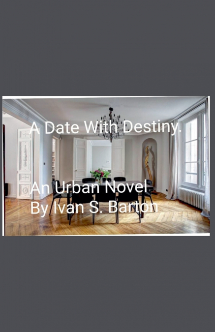 A Date With Destiny.