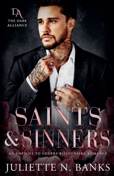 Saints & Sinners - An Enemies to Lovers Billionaire Romance