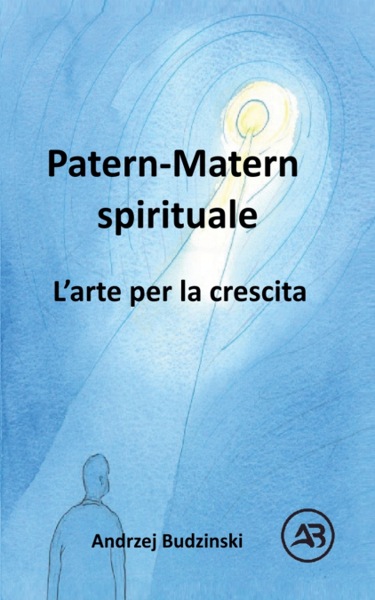 Patern-Matern spirituale. L’arte per la crescita