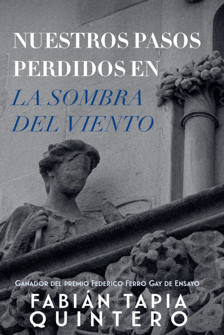 Nuestros pasos perdidos en La sombra del viento